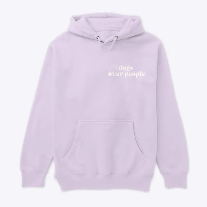 Dogs over People Hoodie (lavender)