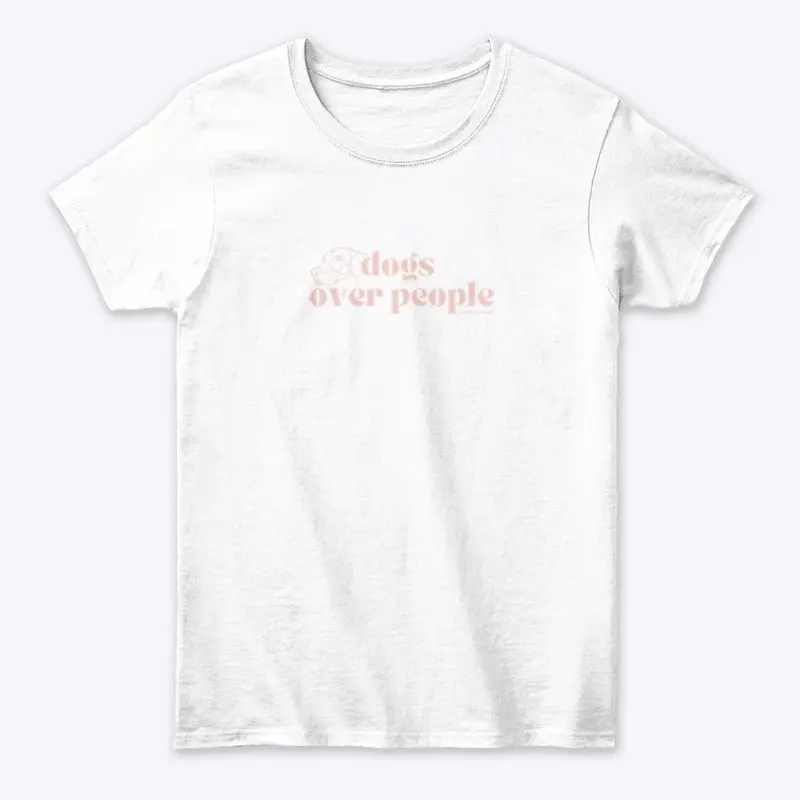 Dogs over People T-Shirt (white)